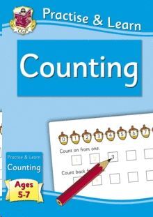 PRACTISE & LEARN COUNTING (AGES 5-7)