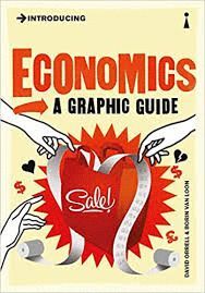 INTRODUCING ECONOMICS : A GRAPHIC GUIDE