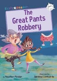 GREAT PANTS ROBBERY EARLY READER