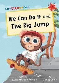 WE CAN DO IT AND THE BIG JUMP