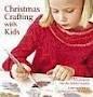 CHRISTMAS CRAFTING WITH KIDS
