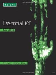 ESSENTIAL ICT A LEVEL: A2 STUDENT BOOK AQA