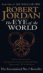 EYE OF THE WORLD/BK 1: WHEEL OF TIME, THE +