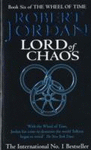 LORD OF CHAOS/ BK 6: WHEEL OF TIME, THE +