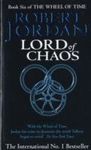 LORD OF CHAOS/ BK 6: WHEEL OF TIME, THE +
