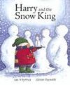 HARRY AND THE SNOW KING