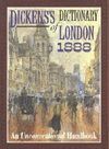 DICKENS`S DICTIONARY OF LONDON 1888