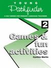 GAMES FUN AND ACTIVITIES 2  YOUNG PATHFINDER