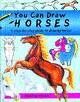 YOU CAN DRAW HORSES