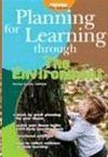 PLANNING FOR LEARNING THROUGH ENVIRONMENT