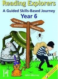 READING EXPLORERS: A GUIDED SKILLS BASED JOURNEY
