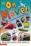 MY  ON THE MOVE STICKER ACTIVITY BOOK