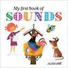 MY FIRST BOOK OF SOUNDS