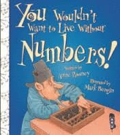 YOU WOULDNT WANT TO LIVE WITHOUT NUMBERS!