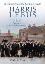 HARRIS LEBUS : A ROMANCE WITH THE FURNITURE TRADE