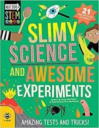 SLIMY SCIENCE AND AWESOME EXPERIMENTS