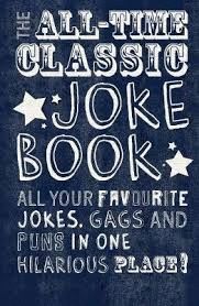 THE ALL TIME CLASSIC JOKE BOOK
