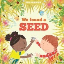WE FOUND A SEED