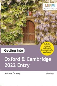 GETTING INTO OXFORD AND CAMBRIDGE 2022 ENTRY