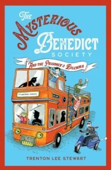 THE MYSTERIOUS BENEDICT SOCIETY AND THE PRISONER'S DILEMMA