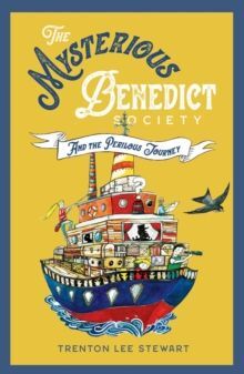 THE MYSTERIOUS BENEDICT SOCIETY AND THE PERILOUS JOURNEY