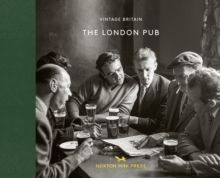 THE LONDON PUB 1900-1960