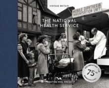 THE NHS: 75 YEARS