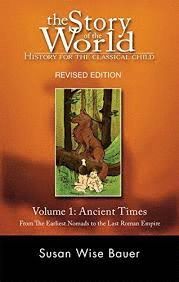 STORY OF THE WORLD VOLUME 1 ANCIENT TIMES