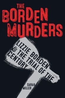 THE BORDEN MURDERS