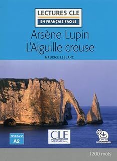 ARSENE LUPIN LAIGUILLE CREUSE