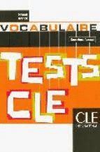 VOCABULAIRE TESTS CLE AVANCE