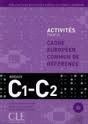 ACTIVITES POUR LE CADRE COMMUN C1-C2+CD+CORRIGES