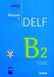 REUSSIR LE DELF B2 + CD N/E