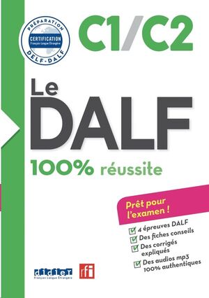 LE DALF  100% RÉUSSITE  C1  C2  LIVRE + CD