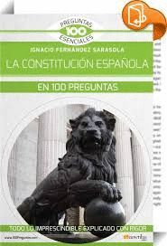 CONSTITUCION ESPAÑOLA EN 100 PREGUNTAS