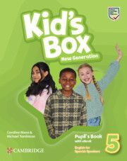 KID'S BOX NEW GENERATION LEVEL 5 PUPIL'S BOOK WITH EBOOK ENGLISH FOR SPANISH SPEAKERS