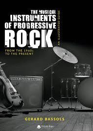 THE MUSICAL INSTRUMENTS OF PROGRESSIVE ROCK