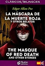 LA MASCARA DE LA MUERTE ROJA/ THE MASQUE OF RED DEATH