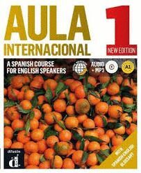 AULA INTERNACIONAL 1 NEW EDITION - A SPANISH COURSE FOR ENGLISH SPEAKERS (COURSE