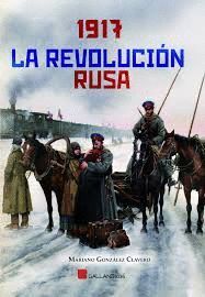 1917 LA REVOLUCION RUSA (GALLAND)