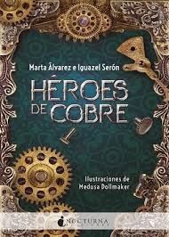 HEROES DE COBRE