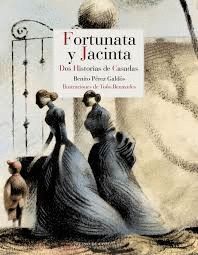 FORTUNATA Y JACINTA - TOMOS I Y II