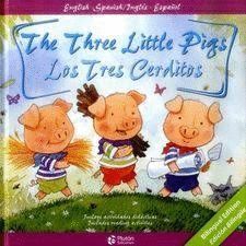 LOS TRES CERDITOS / THE THREE LITTLE PIGS