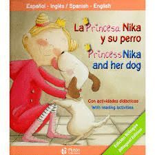 LA PRINCESA NIKA Y SU PERRO / PRINCESS NIKA AND HIS DOG