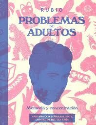 PROBLEMAS DE ADULTOS RUBIO