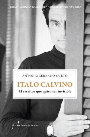 ITALO CALVINO ESCRITOR QUISO SER INVISIBLE