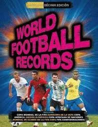 WORLD FOOTBALL RECORDS 2018 (ESPAÑOL)