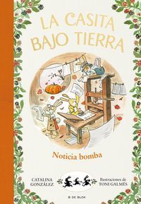 LA CASITA BAJO TIERRA 5 - ¡NOTICIA BOMBA!