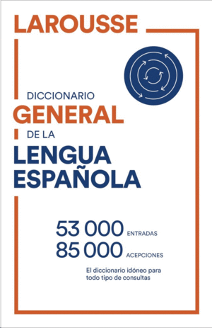 DICCIONARIO GENERAL DE LA LENGUA ESPAÑOLA 2021