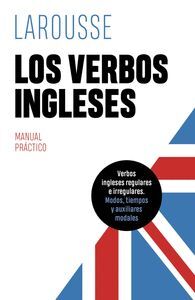 LOS VERBOS INGLESES LAROUSSE